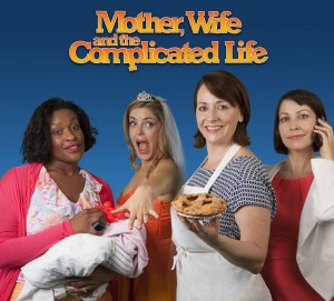 Mother, Wife, and the Complicated Life