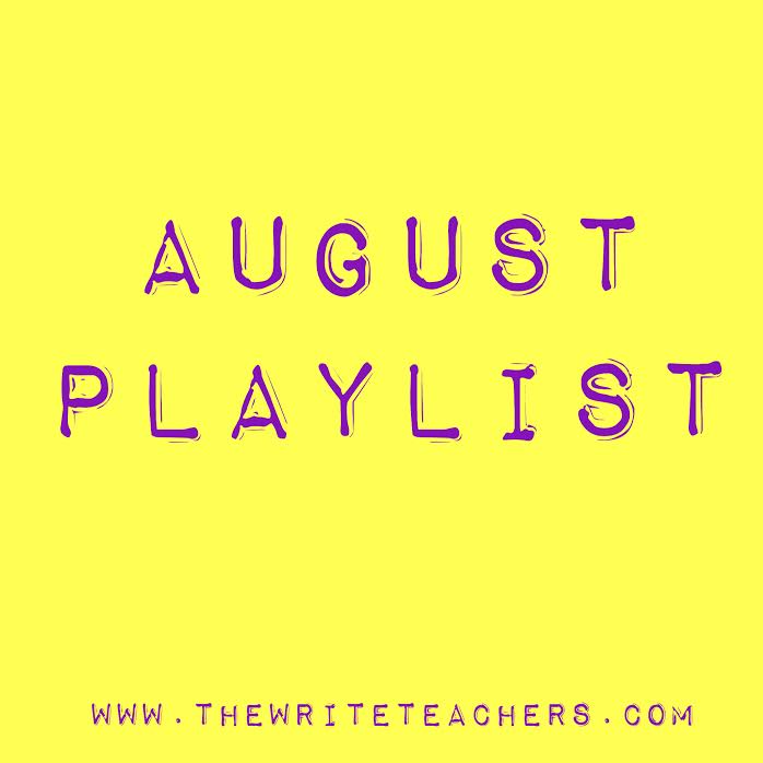 August Playlist